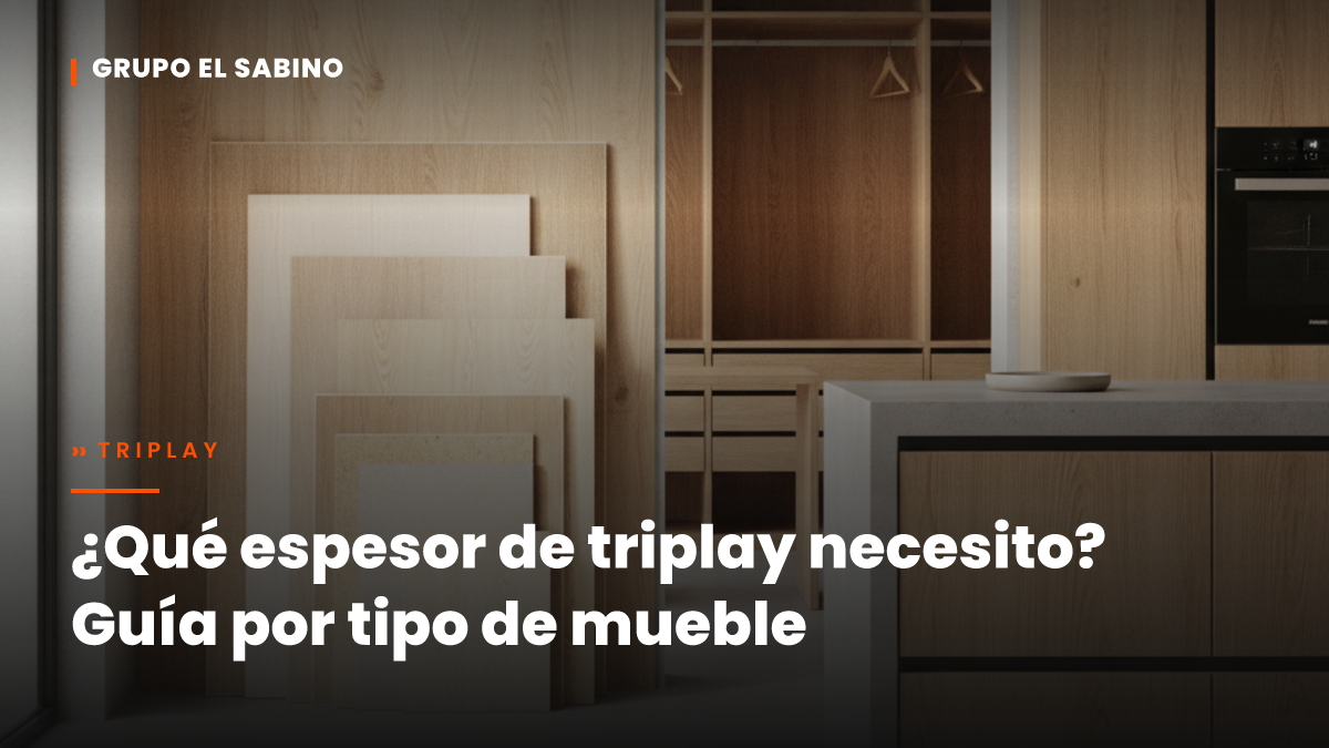 ¿Qué espesor de triplay necesito? Guía por tipo de mueble