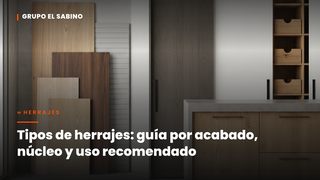 Tipos de herrajes: guía por acabado, núcleo y uso recomendado